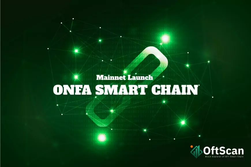 Chính thức ra mắt ONFA CHAIN và ONFA SCAN