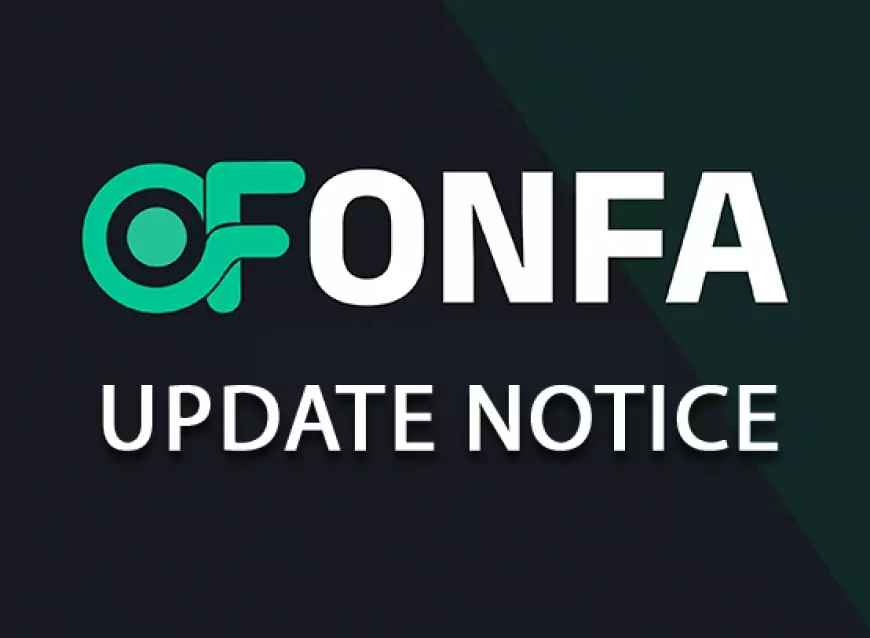 ONFA CHAIN NETWORK MAINTENANCE NOTICE