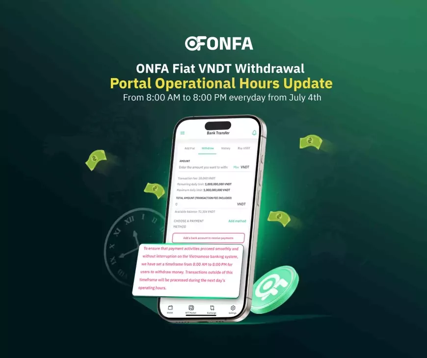 ONFA Fiat VNDT Withdrawal Portal Operational Hours Update