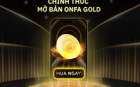 ONFA Gold Chính Thức Mở Bán Đợt 1 Trên Launchpad!