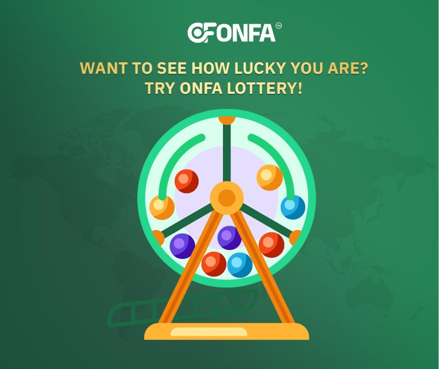 ONFA Lottery is Here: Win Big with OFT!