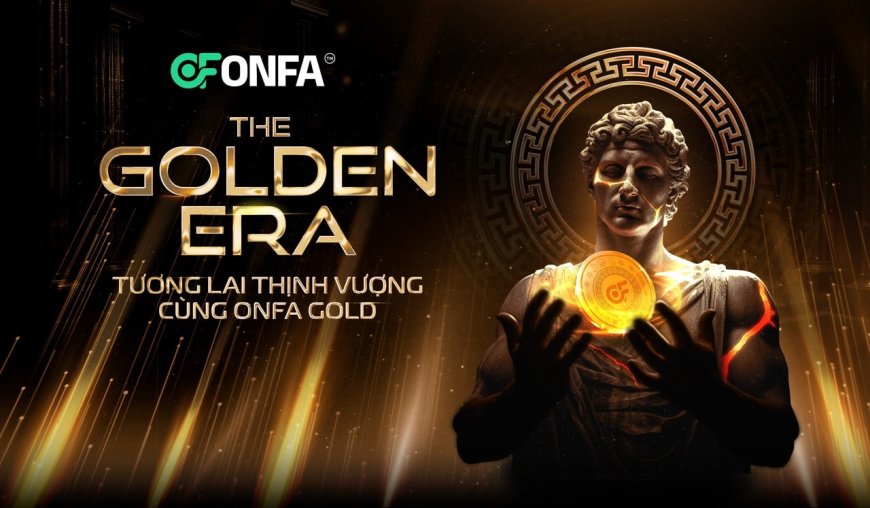 Bạn Đã Sẵn Sàng Chờ Đón The Golden Era?