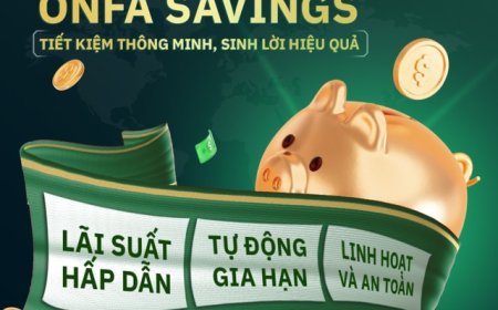 ONFA Savings - Tiết kiệm Thông Minh, Sinh Lời Hiệu Quả