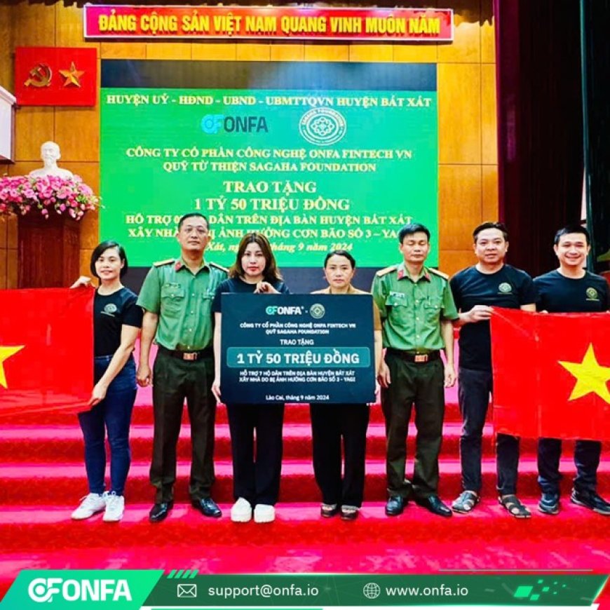 ONFA Fintech Vietnam and Sagaha Foundation: Together Towards Our Beloved North, Spreading Warmth to Lao Cai