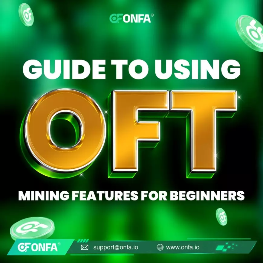 Guide for Using the OFT Mining Feature for Beginners