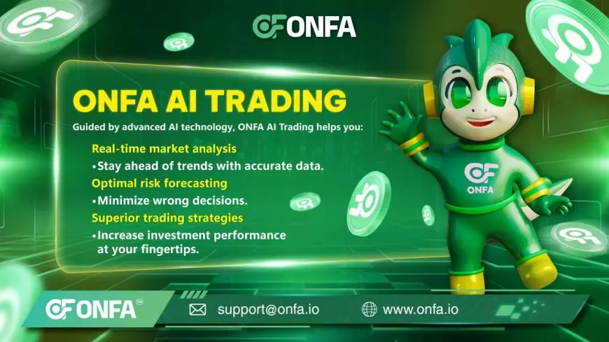 ONFA AI Trading - A Breakthrough in Smart Financial Trading