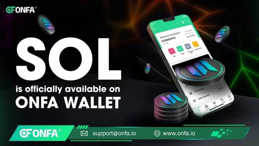 Breaking News | SOL is now available on ONFA Wallet