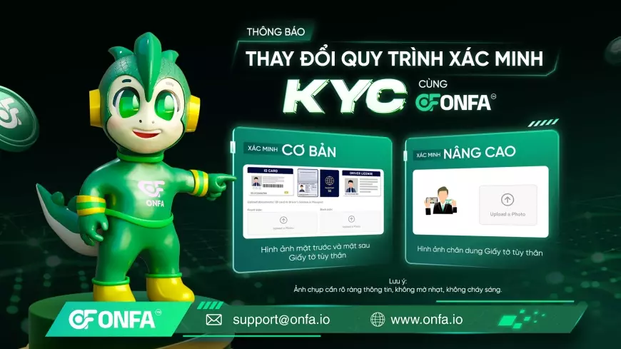 Thông Báo Về Quy Trình Xác Minh KYC Cùng ONFA