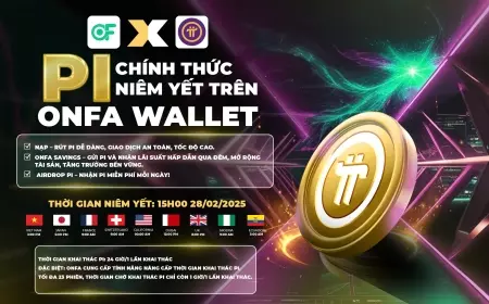 Tin Nóng: Pi Chính Thức Niêm Yết Trên Onfa Wallet – Bước Nhảy Vọt Cho Cộng Đồng Crypto!