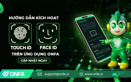 Kích Hoạt Touch ID / Face ID Trên ONFA - Đăng Nhập Siêu Nhanh, Bảo Mật Vượt Trội!