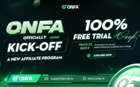 ONFA Officially Kick Off New Affiliate Program - Golden Week of 100% Free Experience