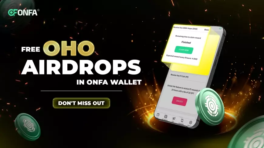 Free OHO Airdrops in ONFA Wallet | Don’t Miss Out!