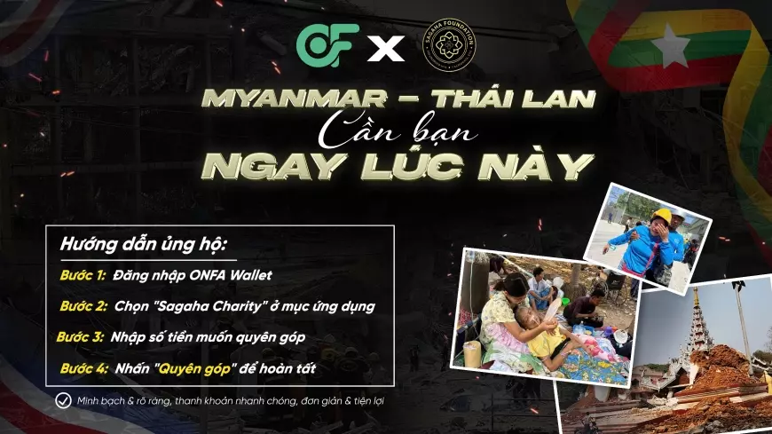 ONFA X SAGAHA | Myanmar & Thái Lan cần bạn ngay lúc này