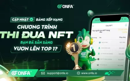 Cập Nhật Bảng Xếp Hạng Chương Trình Thi Đua NFT - Bạn Đã Sẵn Sàng Vươn Lên Top 1?