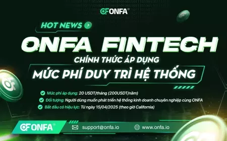 THÔNG BÁO: ONFA Áp Dụng Phí Duy Trì Hệ Thống Từ 15/04/2025