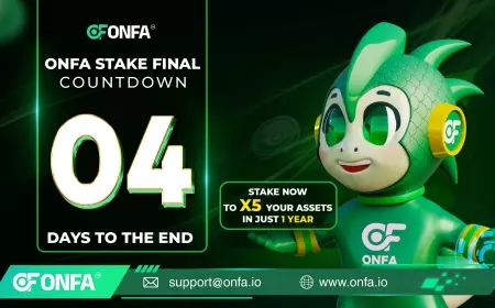 X5 Your Assets Is Not a Dream – Only 4 Days Left from ONFA Stake Final
