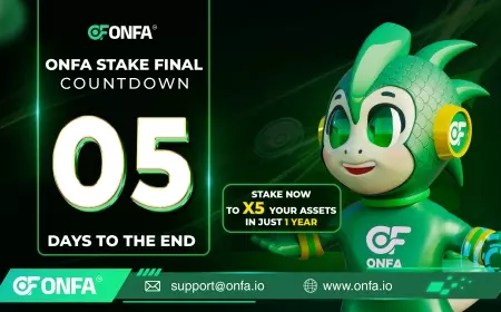 Seize the Opportunity to 5X Your Assets with ONFA Stake Final – Only 5 Days Left to Act