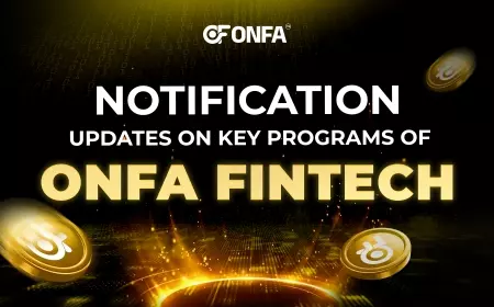 Update On ONFA Fintech's Key Programs