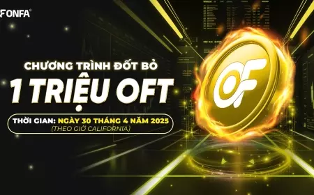ONFA Fintech Chính Thức Đốt Bỏ 1 Triệu OFT: Hành Động Chiến Lược Khẳng Định Giá Trị
