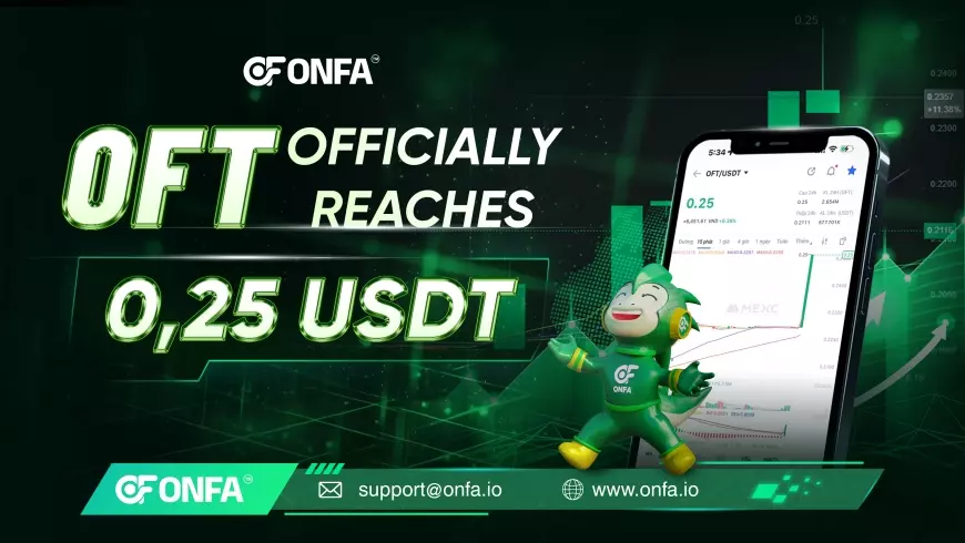 7:34 AM, April 5 – OFT OFFICIALLY REACHES 0.25 USDT