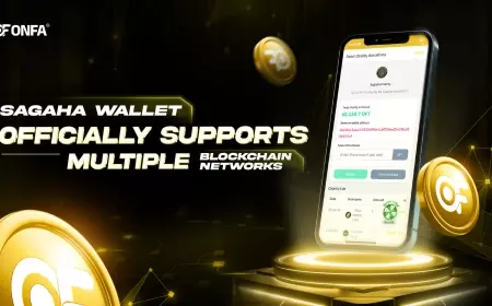 Sagaha Wallet on ONFA Wallet Officially Supports Multi-Blockchain Networks
