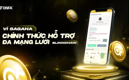 Ví Sagaha Trên ONFA Wallet Chính Thức Hỗ Trợ Đa Mạng Lưới Blockchain