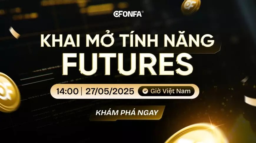 Chính Thức Ra Mắt ONFA Futures – Đón Đầu Xu Hướng Giao Dịch Mới