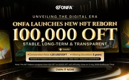 Launch of NFT Reborn 100,000 OFT – A Long-Term Investment Opportunity from ONFA