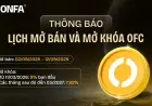 Chính Thức Công Bố Lịch Mở Bán Launchpad Và Mở Khóa OFC