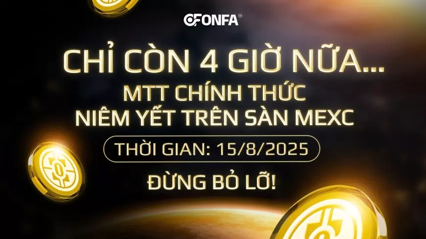 Đếm ngược 4 giờ: MTT chính thức niêm yết trên sàn MEXC vào 14:00 ngày 15/08/2025
