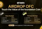 OFC Airdrop Officially Launches: Your Chance to Own the ONFA Ecosystem’s Core Coin
