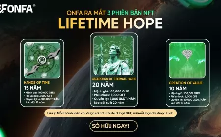 ONFA Công Bố 3 Phiên Bản NFT Lifetime Hope