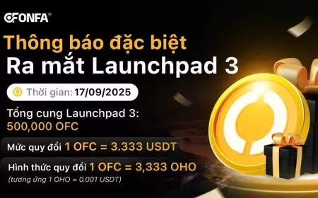Launchpad 3 Cho OFC Chính Thức Khởi Động Ngày 17/09/2025