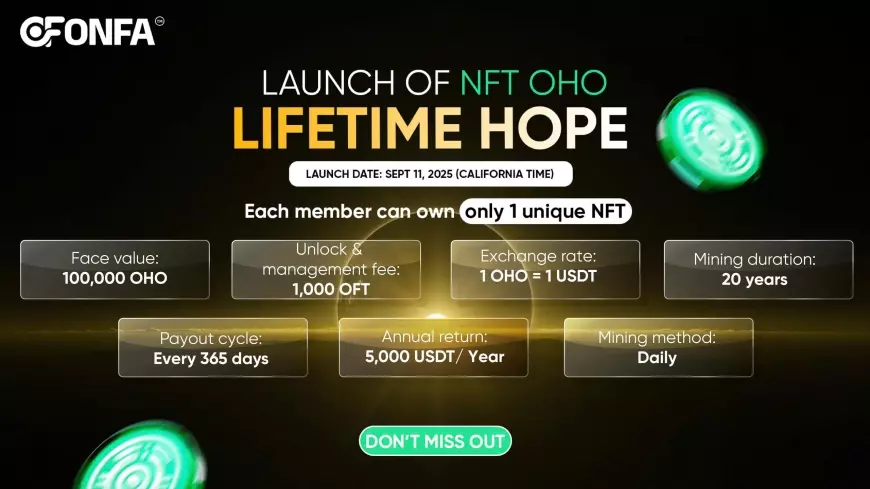 ONFA Officially Launches the Exclusive NFT “Lifetime Hope” - A Lifelong Commitment to the Community