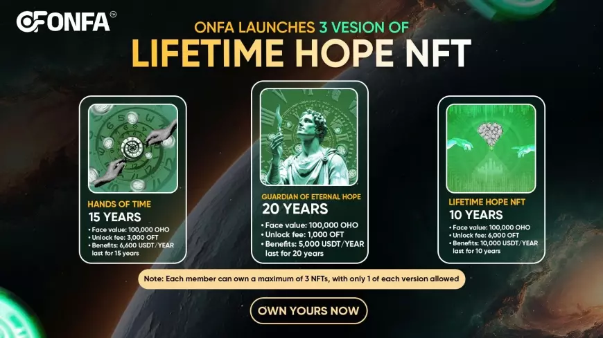 ONFA Launches 3 Versions of Lifetime Hope NFT