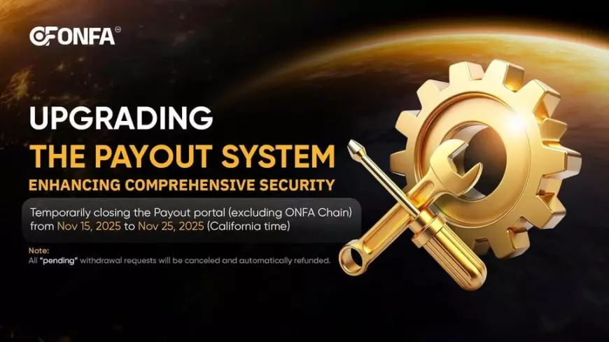 NOTICE: PAYOUT SYSTEM UPGRADE – ENHANCED COMPREHENSIVE SECURITY