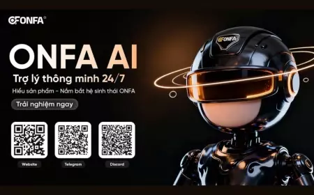 ONFA AI - Trợ Lý Thông Minh 24/7 Đồng Hành Cùng Cộng Đồng