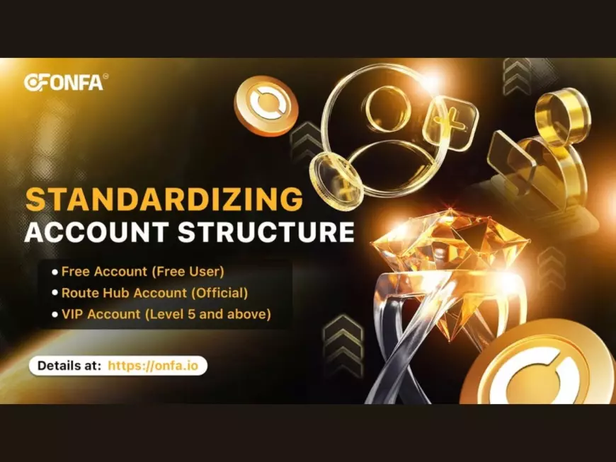 Standardizing ONFA Account Structure – A Clear and Transparent Member Development Roadmap