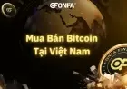 Nơi Mua Bán Bitcoin Tại Việt Nam Uy Tín