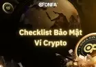 Checklist Bảo Mật Ví Crypto — Đọc Trước Khi Mất Tiền
