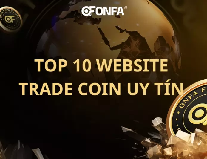 Top 10 Trang Web Trade Coin Uy Tín & Hữu Ích Cho Nhà Đầu Tư